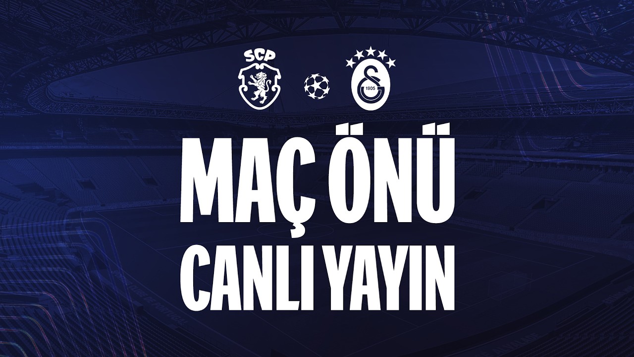 🔴 CANLI YAYIN | Sporting CP – Galatasaray Maç Önü Yayını #SCPvGS #UCL