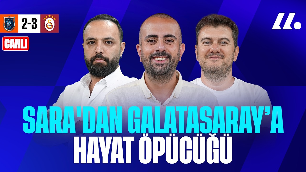 Başakşehir 2-3 Galatasaray Maç Sonu Canlı, Osimhen’in Sakatlığı, G. Sara, Leao | Maçtayız